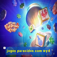 jogos parecidos com wyd